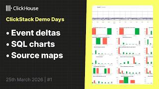 ClickStack Demo Days #1
