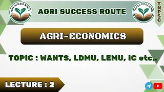 #AGRI-ECONOMICS#WANTS#LDMU#LEMU#IC#SUPPLY#DEMAND# AGRI OFFICER# TNPSC# AGRI SUCCESS ROUTE