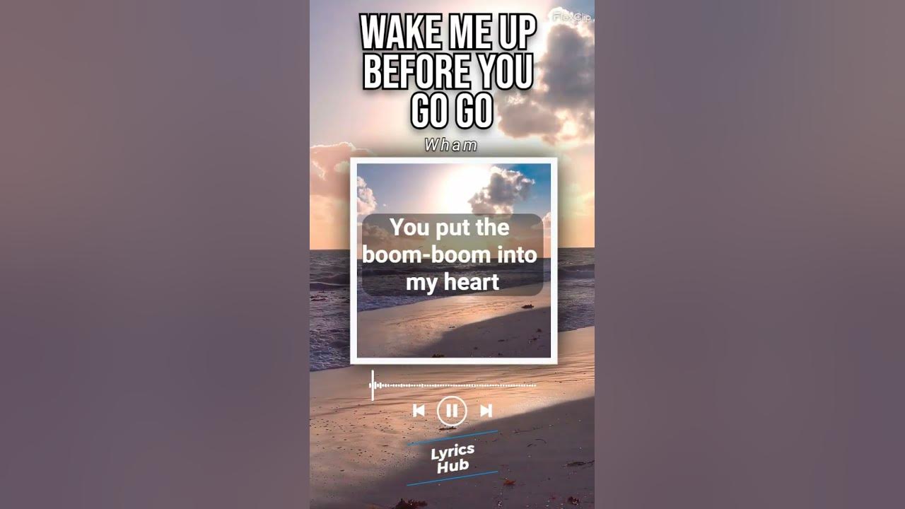 Wake me up before you go go by Wham #wham #wakemeupbeforeyougogo #lyricsvideo #lyricsshorts #music