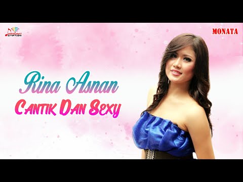 Rina Asnan - Cantik Dan Sexy (Official Music Video)