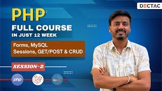 Session 2 | PHP Forms, MySQL & Sessions | Laravel Backend Developer Series | Dectac 2025
