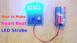 How to Make a Heart Beat LED Strobe | Optocoupler Project | PC817 | PC817C | 817 817C 817IC