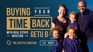 Getu B on Buying Your Time Back