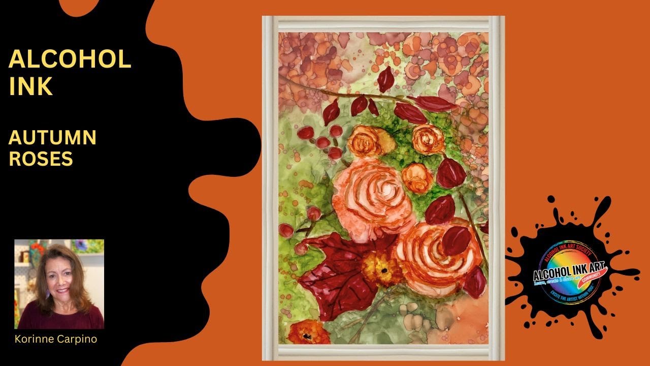 Painting Autumn Roses with Alcohol Ink - YouTube