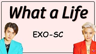 EXO-SC - WHAT A LIFE (Easy Lyrics   Indo Sub) by GOMAWO