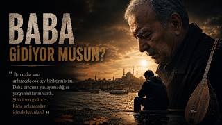 Baba, Gi̇di̇yor Musun?