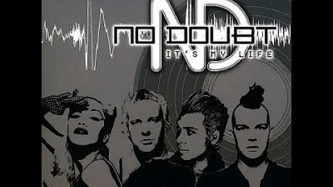 No Doubt - It's My Life Radio/High Pitched