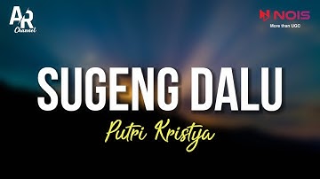Sugeng Dalu - Putri Kristya Ft. DC MUSIK (LIRIK)