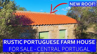 GRANITE RUIN WITH NEW ROOF FOR SALE  CENTRAL PORTUGAL  TWO PONDS  3.7 HECTARE