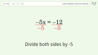 Solve -5x-7=-19: Linear Equation Video Solution | Tiger Algebra