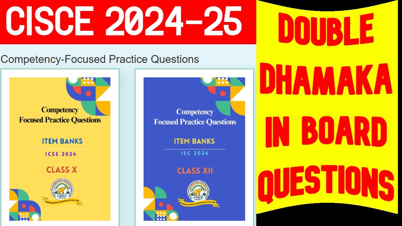 CISCE Double Dhamaka for ICSE/ISC 2025 Board Exam,Questions in ICSE/ISC