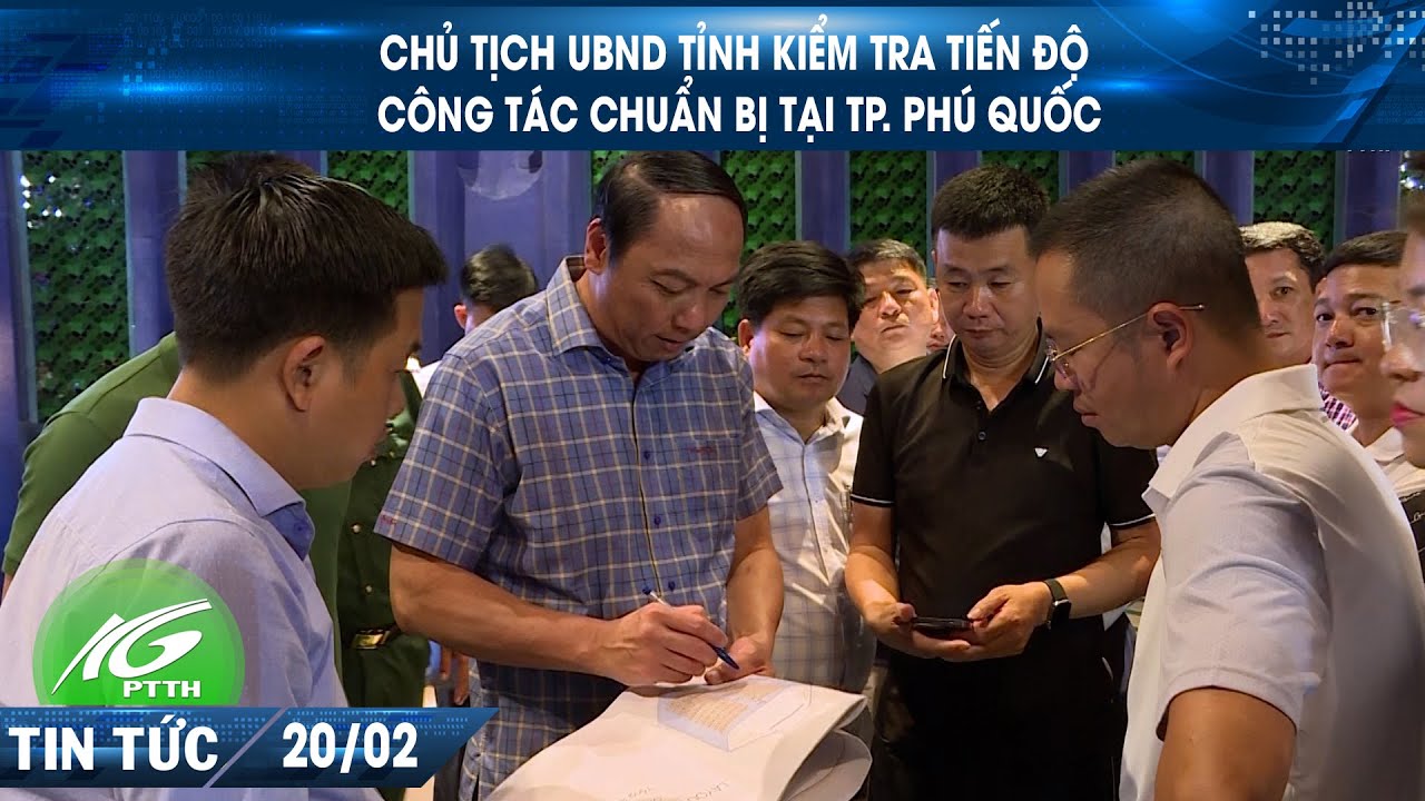 Chủ tịch UBND tỉnh kiểm tra tiến độ công tác chuẩn bị tại TP. Phú Quốc I THKG