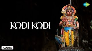 Kodi Kodi | Pithukuli Murugadas | Lord Murugan Songs Tamil | Saregama South Devotional