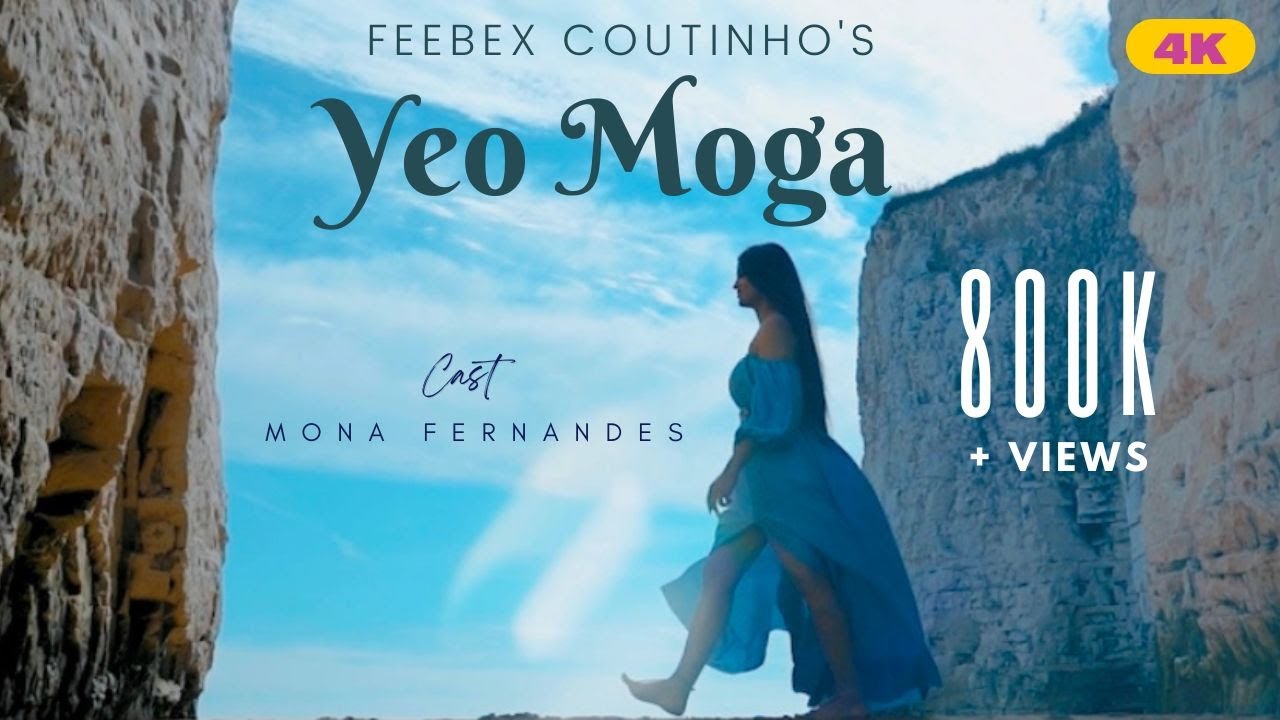 Feebex Coutinho   Yeo Moga Official Video  Goan Love Song  New Konkani Songs 2022