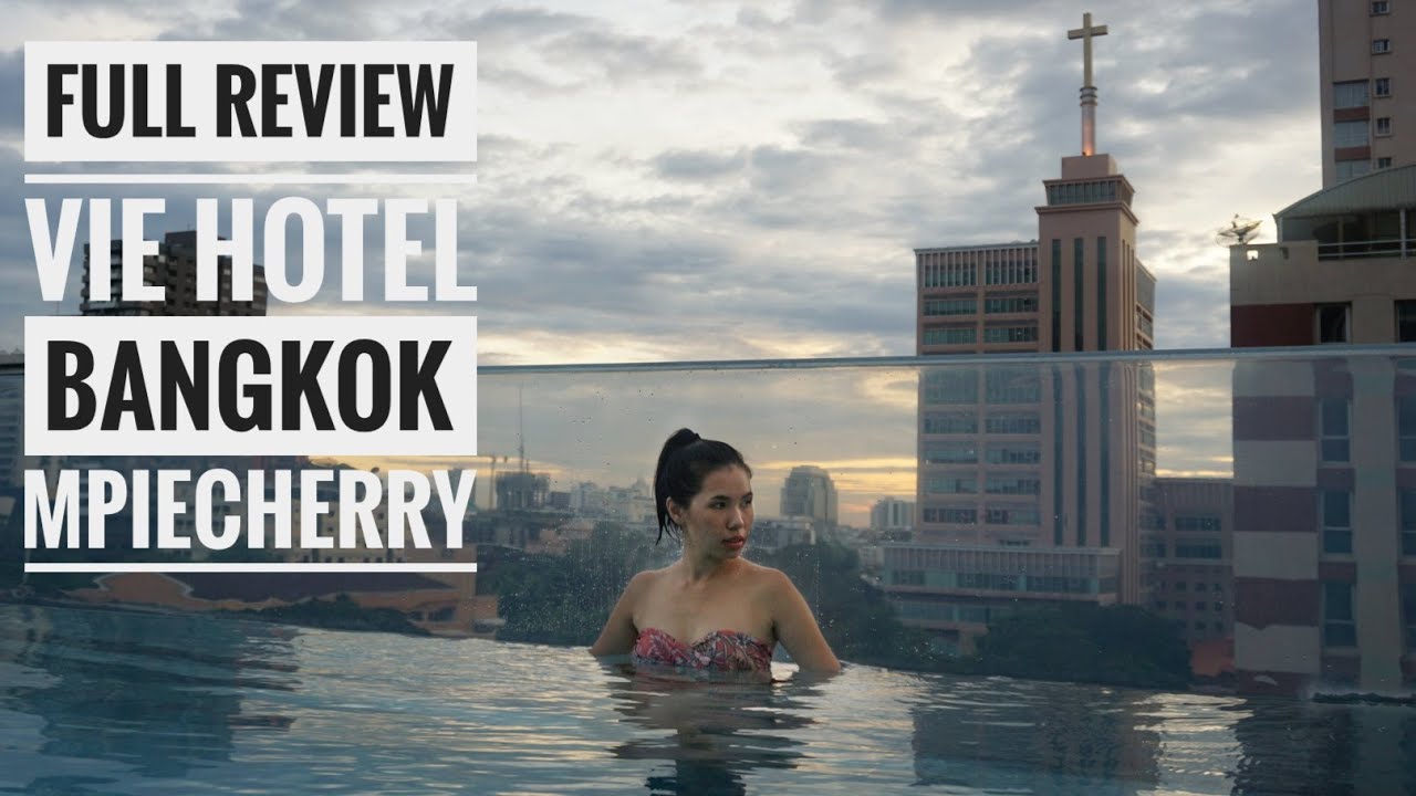 REVIEW | ห้องเลิศแถมดินเนอร์หรูที่ VIE Hotel Bangkok | #MPiecherry | โรงแรม แถว ราชเทวีข้อมูลที่เกี่ยวข้องล่าสุด