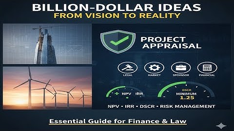 Credit Appraisal: Big Idea to Bankable Plan - EngSub