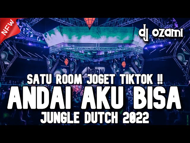 SATU ROOM JOGET TIKTOK !! DJ ANDAI AKU BISA X MAMA MUDA NEW JUNGLE DUTCH 2022 FULL BASS class=