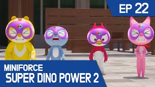 [KidsPang] MINIFORCE Super Dino Power2 Ep.22: Captain Powerman's Rebellion