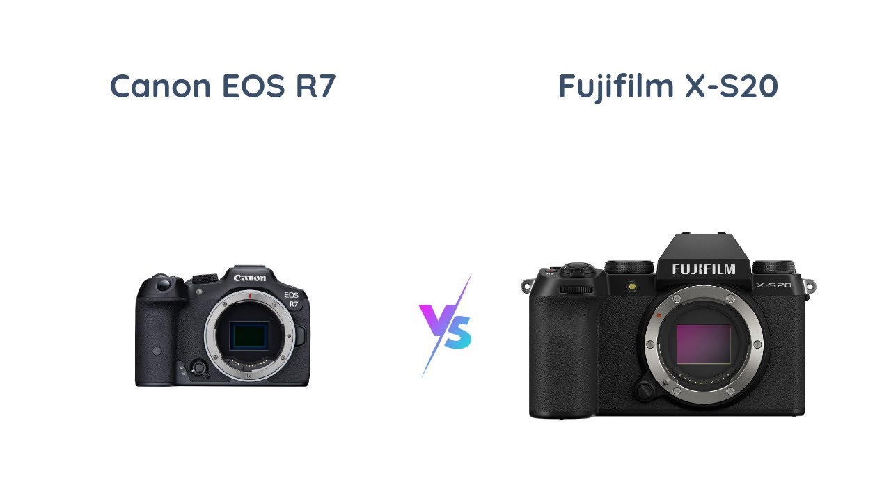 Canon EOS R7 vs Fujifilm XS20 Which Mirrorless Camera is Right for