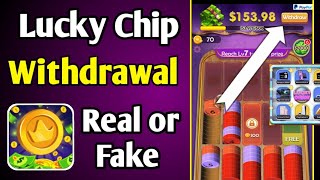 Lucky Chip App Withdrawal | Real Or Fake screenshot 1