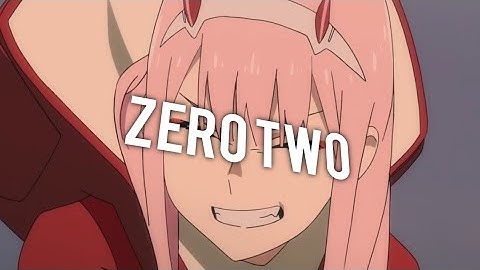 Zero Two [edit]❤️❤️❤️