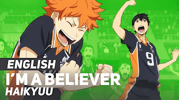 Haikyuu!! - "I'm a Believer" (FULL Opening) | ENGLISH ver | AmaLee