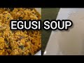 EGUSI SOUP DELICIOUS 😋 NIGERIAN 🇳🇬 FOOD