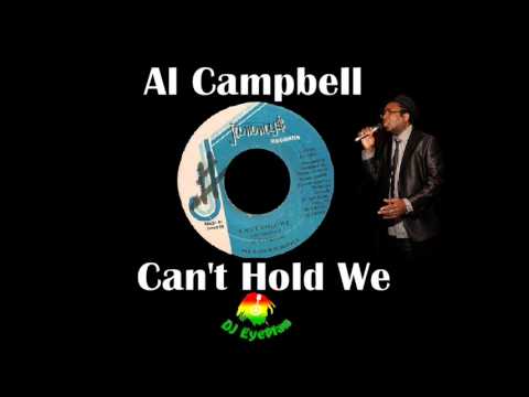 Al Campbell - Can't Hold We