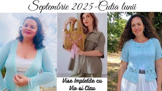 Cutia Vise Impletite - Septembrie 2025