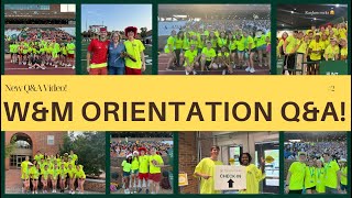 Answering YOUR Questions About William & Mary Orientation!