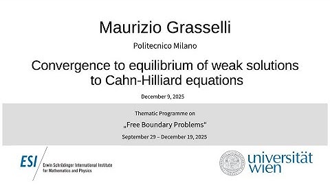 Maurizio Grasselli - Convergence to equilibrium of weak solutions to Cahn-Hilliard equations