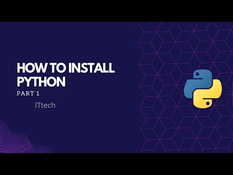 How To Install Python || Beginner's Guide To Install Python || Part 1 @ITtechOfficial