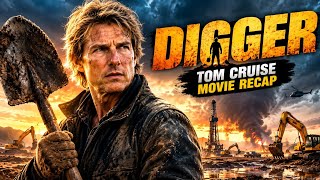 Tom Cruise Movie Twist Will 3 minutes Completely Blow Your Mind! 🤯 | Digger 2026 Explained