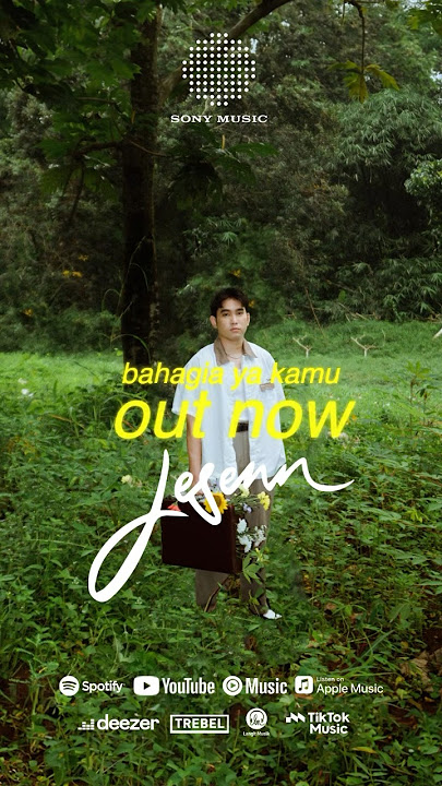 OUT NOW! Jesenn “bahagia ya kamu” #jesenn #bahagiayakamu