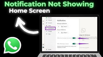 WhatsApp Notification Not Showing On Home Screen PC