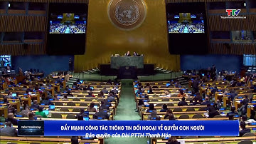 Thông tin đối ngoại: Đẩy mạnh công tác thông tin đối ngoại về quyền con người