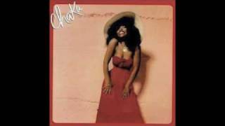 Chaka Khan - Roll Me Through the Rushes