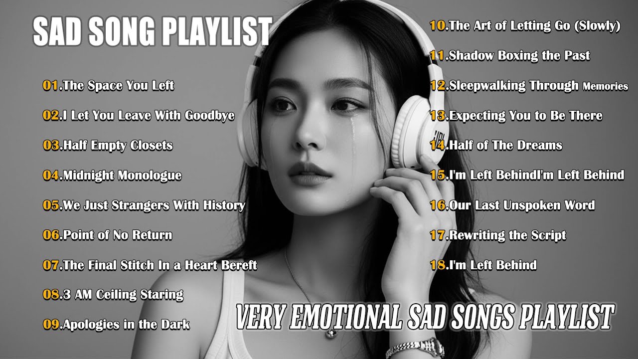 The Space You Left | Beautiful Love Sad Songs Playlist 2026 🎵 Very Emotional Sad Songs