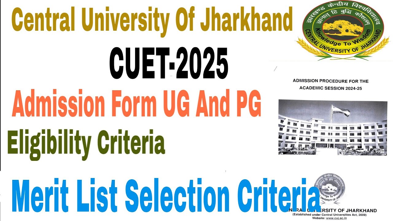 Central University Of Jharkhand CUET-2025 Admission form, Eligibility ...