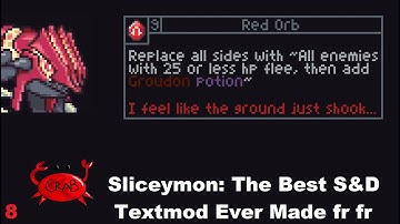 The Final Sliceymon Video (Until The Next Update) (Slice & Dice 3.1 Textmod Gameplay)