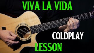Video thumbnail of "how to play "Viva la Vida" on acoustic guitar by Coldplay | acoustic guitar lesson tutorial"