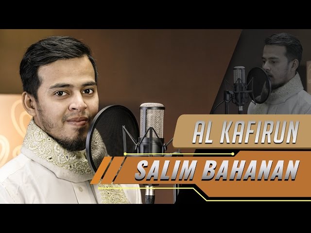 Salim Bahanan - Surat Al Kafirun class=