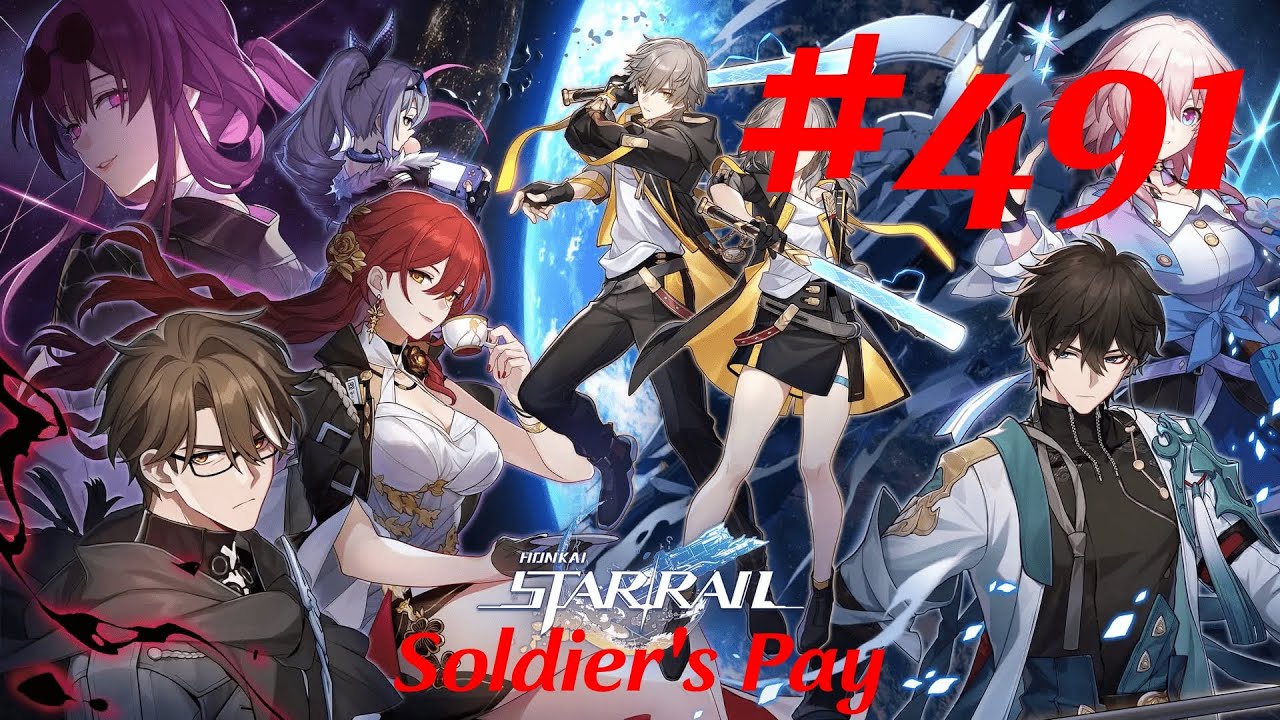 Honkai: Star Rail Walkthrough Part 491 - Soldier's Pay (No Commentary)