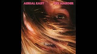 Aerial East — Doin Somethin (Official Audio)