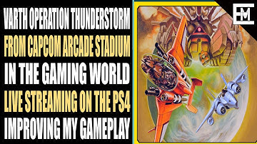 🔴 VARTH Operation Thunderstorm | Capcom Arcade Stadium, 1st time playing this game - Exlennium