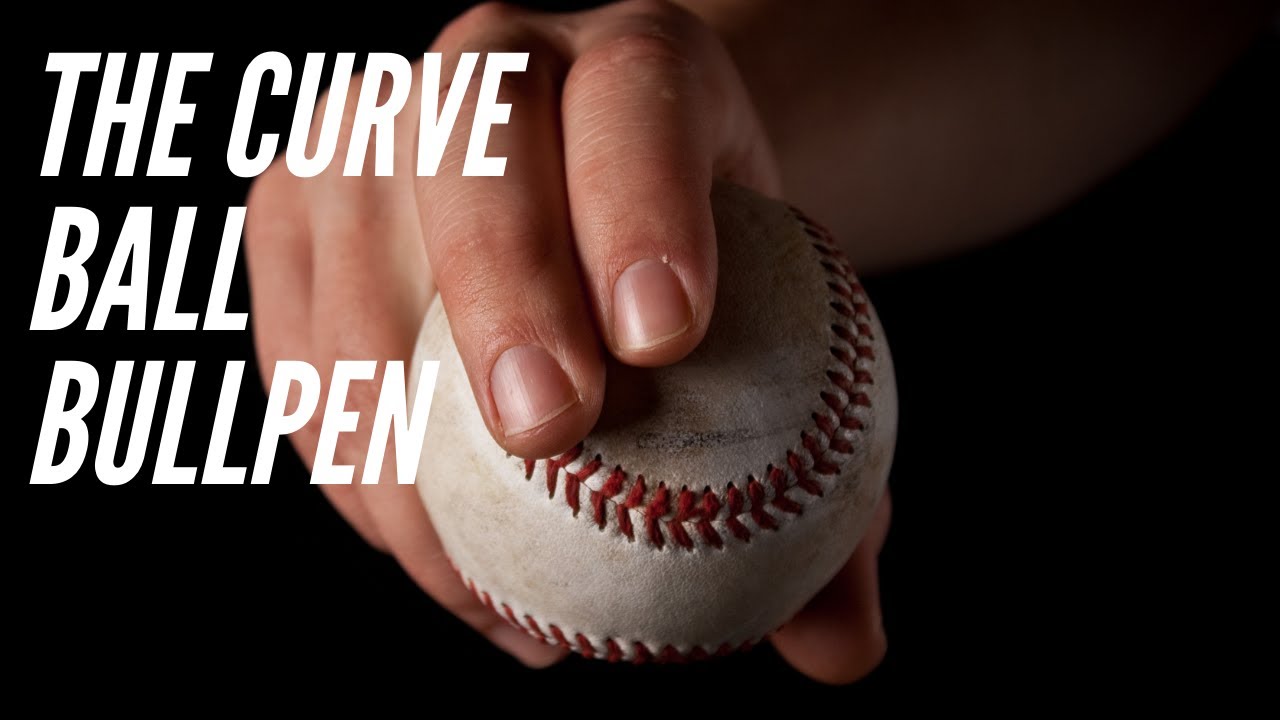 CURVEBALLS!!! HOW TO MASTER THE CURVE BALL BULLPEN
