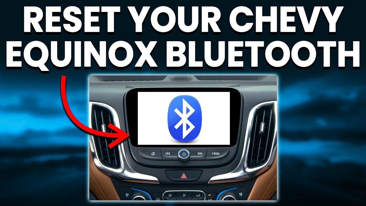 Sitemapcdatahttpsomobeldreferenzcomfascinating How To Reset Chevy Equinox Bluetooth Photos