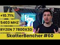 Ryzen 7 7800x3d undervolt  overclock to 5403 mhz with rog crosshair x670e hero  skatterbencher 60