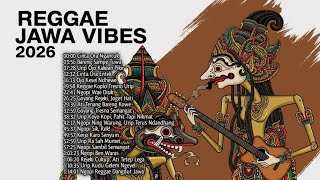 Download Lagu ☕ Reggae Jawa 2026 | Teman Santai Seharian dengan Energi Positif MP3