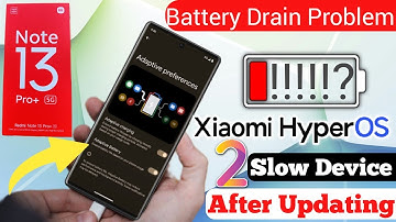 Redmi Note 13Pro Plus 5G Battery Drain Problem | After Hyper OS 2 Update |Fix Battery Drain Problem